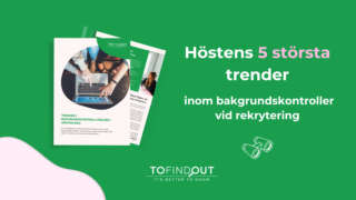 Trendspaning inom bakgrundskontroller vid rekrytering